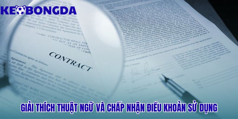 Điều Khoản Điều Kiện 1 Điều khoản điều kiện giải thích các thuật ngữ pháp lý quan trọng