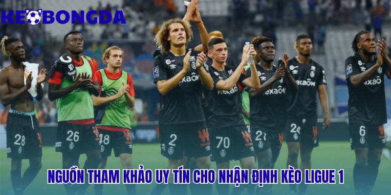 Ligue 1 31 Nguồn nhận định kèo Ligue 1 uy tín từ đội ngũ chuyên gia